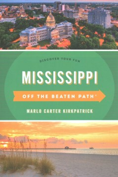 Off the Beaten Path Mississippi - MPHOnline.com