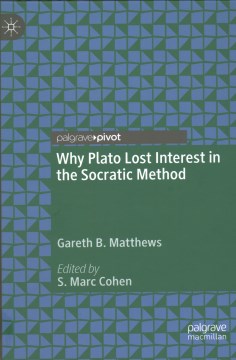 Why Plato Lost Interest in the Socratic Method - MPHOnline.com