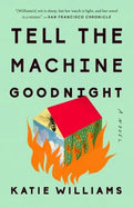 Tell the Machine Goodnight - MPHOnline.com