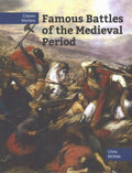 Famous Battles of the Medieval Period - MPHOnline.com