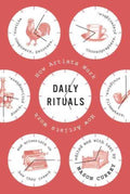 Daily Rituals - How Artists Work - MPHOnline.com