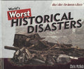 World's Worst Historical Disasters - MPHOnline.com