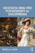 Successful Drug-free Psychotherapy for Schizophrenia - MPHOnline.com