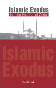 Islamic Exodus into the Freedom of Christ - MPHOnline.com