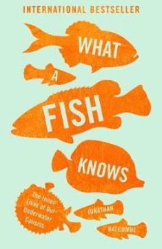 What a Fish Knows - MPHOnline.com