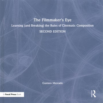 The Filmmaker's Eye - MPHOnline.com