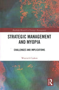 Strategic Management and Myopia - MPHOnline.com