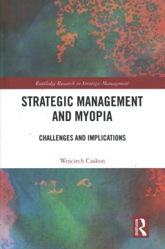 Strategic Management and Myopia - MPHOnline.com