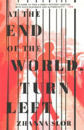 At the End of the World, Turn Left - MPHOnline.com