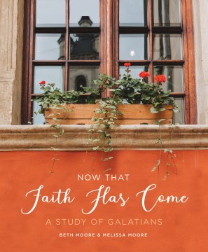 Now That Faith Has Come - MPHOnline.com