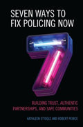 Seven Ways to Fix Policing Now - MPHOnline.com