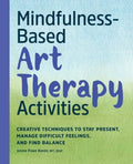 Mindfulness-Based Art Therapy Activities - MPHOnline.com