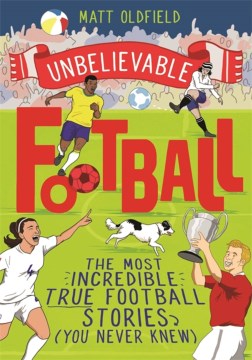 Unbelievable Football - MPHOnline.com