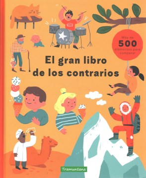 El gran libro de los contrarios / A Big Book of Opposites - MPHOnline.com