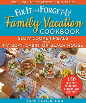 Fix-It and Forget-It Family Vacation Cookbook - MPHOnline.com