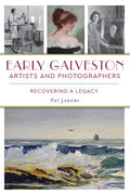 Early Galveston Artists and Photographers - MPHOnline.com