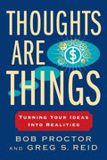 Thoughts Are Things - Turning Your Ideas into Realities (Think and Grow Rich) (Reprint) - MPHOnline.com