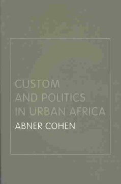 Custom and Politics in Urban Africa - MPHOnline.com