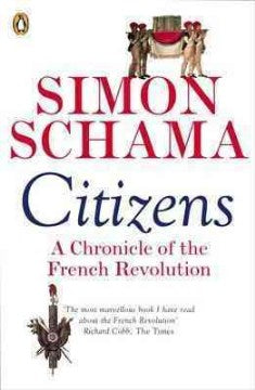 Citizens: A Chronicle of the French Revolution (Reissue) - MPHOnline.com