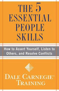 The 5 Essential People Skills: How to Assert Yourself, Listen to Others, and Resolve Conflicts - MPHOnline.com