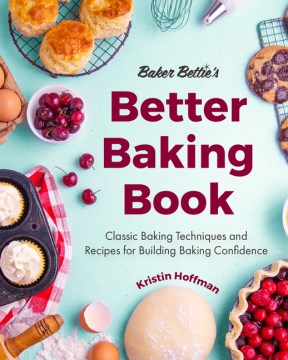 Baker Bettie’s Better Baking Book - MPHOnline.com