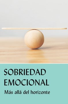 Sobriedad emocional - MPHOnline.com