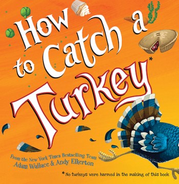 How to Catch a Turkey - MPHOnline.com