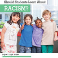 Should Students Learn About Racism? - MPHOnline.com