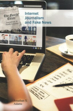 Internet Journalism and Fake News - MPHOnline.com