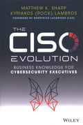 The CISO Evolution: Business Knowledge for Cybersecurity Executives - MPHOnline.com