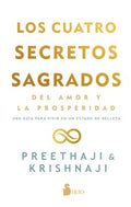 Los cuatro secretos sagrados del amor y la prosperidad / The Four Sacred Secrets For Love and Prosperity - MPHOnline.com