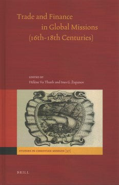 Trade and Finance in Global Missions 16th-18th Centuries - MPHOnline.com