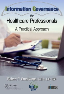 Information Governance for Healthcare Professionals - MPHOnline.com