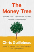 The Money Tree : A Story About Finding The Fortune In Your Own Backyard - MPHOnline.com