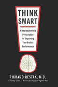 Think Smart - A Neuroscientist's Prescription for Improving Your Brain's Performance - MPHOnline.com