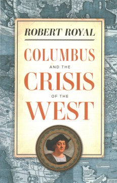 Columbus and the Crisis of the West - MPHOnline.com