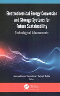 Electrochemical Energy Conversion and Storage Systems for Future Sustainability - MPHOnline.com