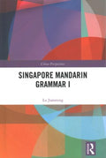 Singapore Mandarin Grammar I - MPHOnline.com