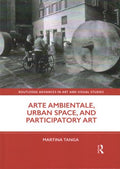 Arte Ambientale, Urban Space, and Participatory Art - MPHOnline.com