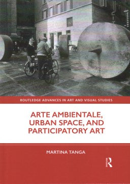 Arte Ambientale, Urban Space, and Participatory Art - MPHOnline.com