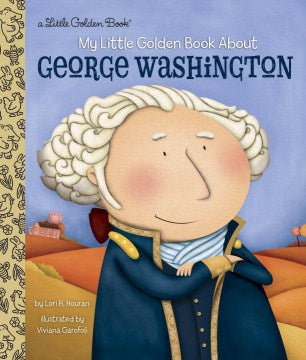 My Little Golden Book About George Washington - MPHOnline.com