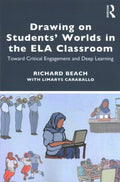 Drawing on Students' Worlds in the Ela Classroom - MPHOnline.com