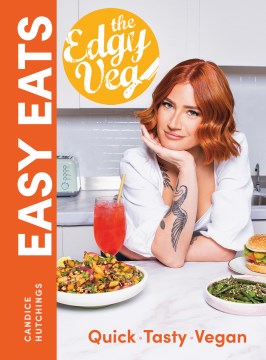 The Edgy Veg Easy Eats - MPHOnline.com