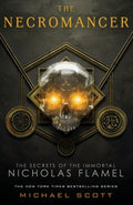 THE NECROMANCER (THE SECRETS OF THE IMMORTAL NICHOLAS FLAMEL - MPHOnline.com