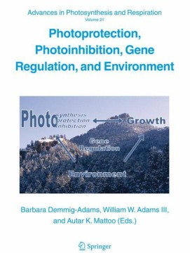 Photoprotection, Photoinhibition, Gene Regulation, and Environment - MPHOnline.com