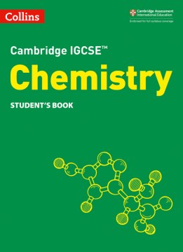 Collins Cambridge IGCSE™ — CAMBRIDGE IGCSE™ CHEMISTRY STUDENT'S BOOK [Third edition] - MPHOnline.com