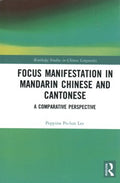 Focus Manifestation in Mandarin Chinese and Cantonese - MPHOnline.com