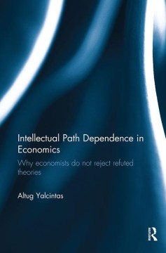 Intellectual Path Dependence in Economics - MPHOnline.com