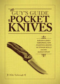 The Guy's Guide to Pocket Knives - MPHOnline.com