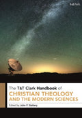 T&T Clark Handbook of Christian Theology and the Modern Sciences - MPHOnline.com